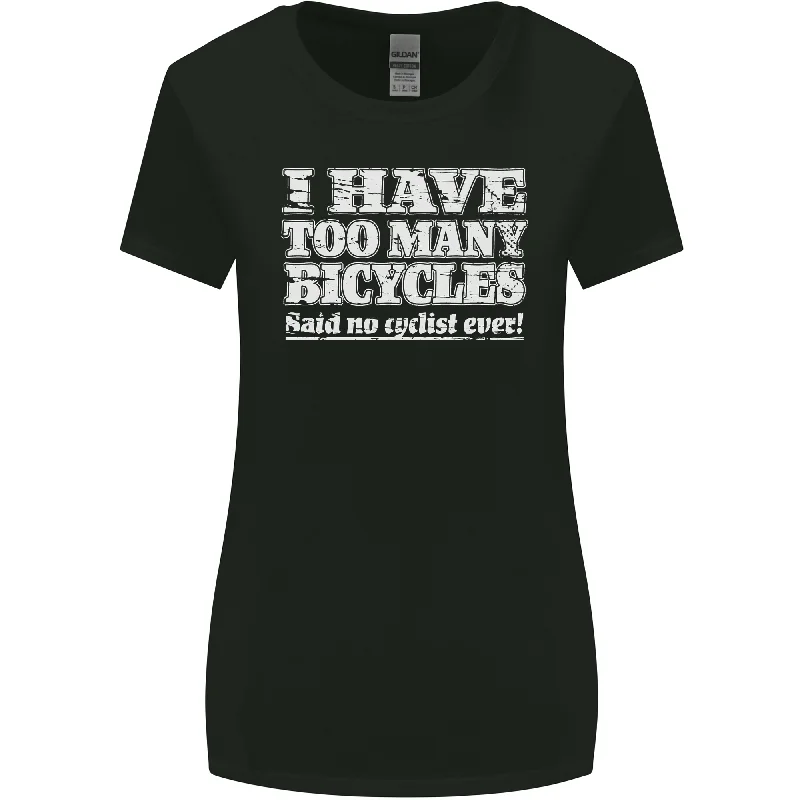 Cycling Too Many Bicycles Said No Cyclist Womens Wider Cut T-Shirt Chenille Blend Fleece Blend Nylon Blend Cycling Too Many Bicycles Said No Cyclist Womens Wider Cut T-Shirt Chenille Blend Fleece Blend Nylon Blend