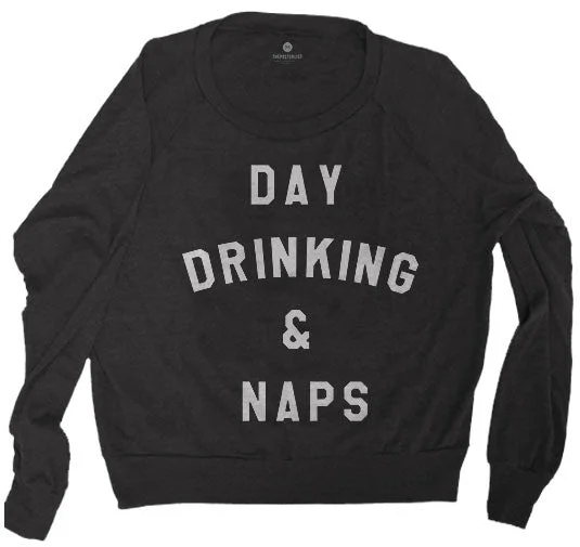 Day Drinking & Naps - Raglan Sweatshirt - TriBlack Hoodie Crop Top Short Trendy